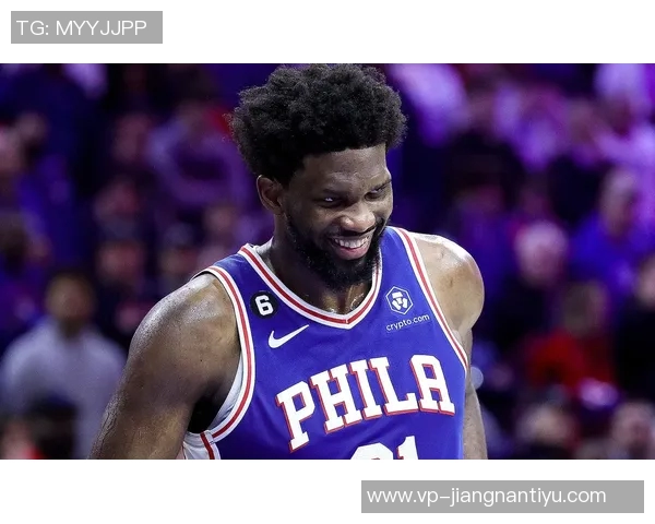 30天30队76人：恩比德能否带领球队重返巅峰之路
